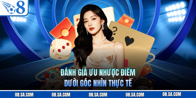 Đánh giá ưu nhược điểm dưới góc nhìn thực tế
